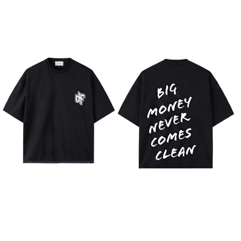 DENFILUX black money never comes clean tee